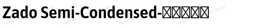 Zado Semi-Condensed字体转换